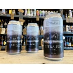 Burnt Mill  Citra Fog  New England IPA - Wee Beer Shop