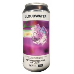 Cloudwater Brew Co. 28 Transmissions of Light Cloudwater Brew Co. 28 Transmissions of Light