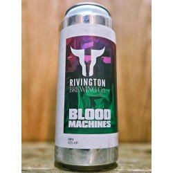 Rivington Brewing Co - Blood Machines - Dexter & Jones