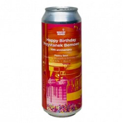 Magic Road Happy Birthday Przystanek Bemowo 10th Anniversary Strawberry Rhubarb & Birthday Cake - Beerfreak