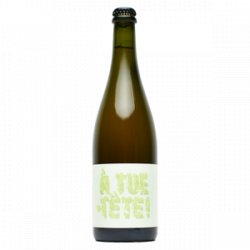 À Tue-tête - Chasselas - Foeders