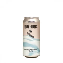 Two Flints  Fast Fashion  Willibald  You Hear That? Hazy IPA - Craft Metropolis