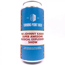 Turning Point Beer - The Johnny Karate Super Awesome Musical Explosion Show - Hop Craft Beers