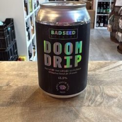 Bad Seed Brewing Doom Drip