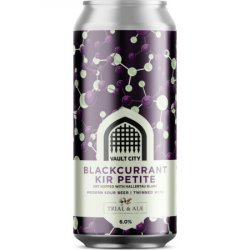 Vault City x Trial & Ale Collab - Blackcurrant Kir Petite Sour 440ml (6%) - Indiebeer