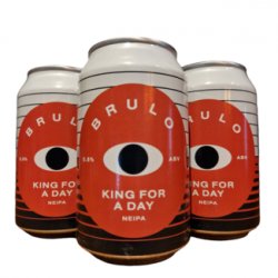 BRULO - King For A Day - Little Beershop