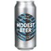 MODEST BEER SWEET AS WEST COAST MODEST BEER SWEET AS WEST COAST