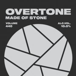 Overtone Brewing Co Made of Stone Overtone Brewing Co Made of Stone