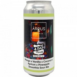 Ārpus Brewing Co. Ārpus X 450 North Mango X Vanilla X Coconut X Apricot X Pineapple Ārpus Brewing Co. Ārpus X 450 North Mango X Vanilla X Coconut X Apricot X Pineapple