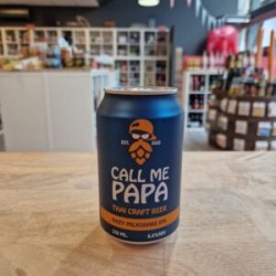 Thai Spirit  Call Me Papa (Thailand) - Het Biermeisje