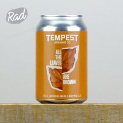 Tempest Brewing Co. All The Leaves Are Brown Tempest Brewing Co. All The Leaves Are Brown