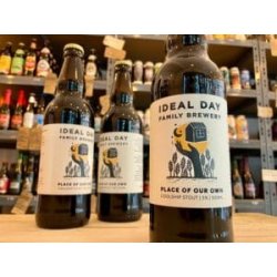 Ideal Day A Place of Our Own Ideal Day A Place of Our Own