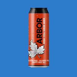 Arbor Ales 'Wish You Were Beer' Alcohol Free Pale Ale 568ml Can! (0.5% - Wise Bartender