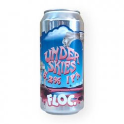 FLOC  UNDER SKIES  6.2% - Fuggles Bottle Shop