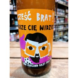 Cześć Brat! Dobrze Cię Widzieć!