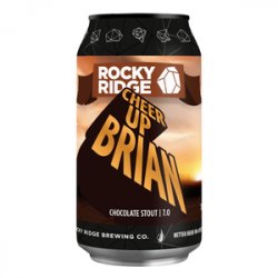 Rocky Ridge Brewing Co. Cheer Up, Brian - Beer Force