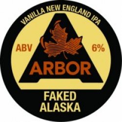 Arbor Faked Alaska (Keg) - Pivovar