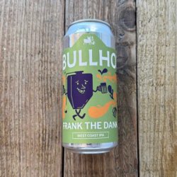 Bullhouse Brew Co Frank the Dank