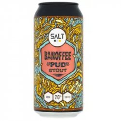 SALT Banoffee PUD Stout