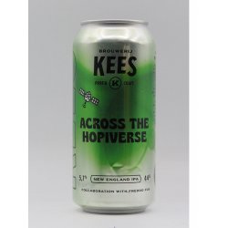 Brouwerij Kees - Across the Hopiverse (bbf 12-23) - DeBierliefhebber