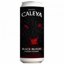 Caleya                                        ‐                                                         9% Black Blood - OKasional Beer