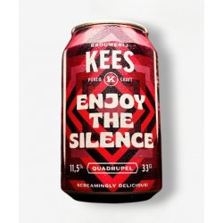 Brouwerij Kees Enjoy the Silence