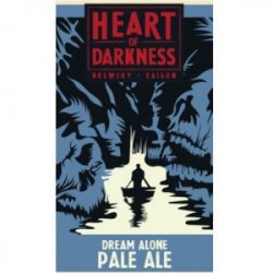 Heart of Darkness Brewery Saigon Dream Alone Pale Ale