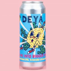 DEYA BREWING CO Break Me Into Bigger Pieces 6.5% - Beer Paradise