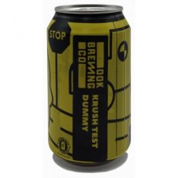 Dok Brewing Company Krush Test Dummy