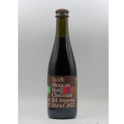 To Ol - Mexican Hot Chocolate BA Imperial Stout 2022 - DeBierliefhebber