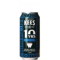 Brouwerij Kees 10 Years Burorina