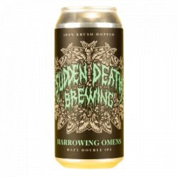 Sudden Death Brewing Co. Harrowing Omens