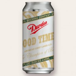 Duration Brewing Good Times