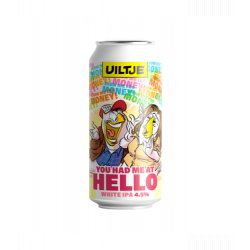 Uiltje Brewing Company You Had Me At Hello