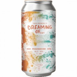 Track Brewing Company Dreaming Of... DDH Peacharine