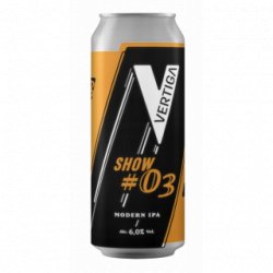 Vertiga Show #3 Modern IPA - Cantina della Birra