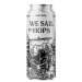 Last Row We Sail on Hops 
