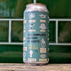 Pretty Decent Beer Co The Complete History of Knots