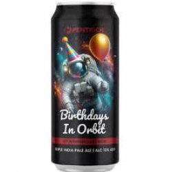 Pentrich Birthdays in Orbit Triple IPA   - The Beer Garage