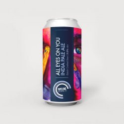 Pipeline All Eyes On You - India Pale Ale - 5.0% - 440ml - Pipeline Brewing Co