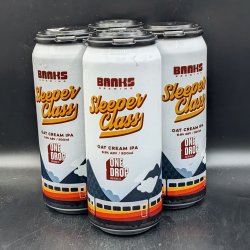 Banks Sleeper Class Oat Cream IPA Can 4pk - Saccharomyces Beer Cafe