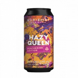 HORIZONT Brewing Hazy Queen - Peacherine Edition