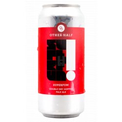 Other Half Brewing Co. Double Dry Hopped Superfun!