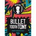 Wilde Child Bullet Tooth Tony (Cask) 