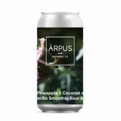 Ārpus Brewing Co. Pineapple X Coconut X Vanilla Smoothie Sour Ale
