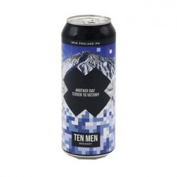 Ten Men Brewery - ANOTHER DAY CLOSER TO VICTORY - Bierloods22