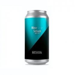 Metanoia Brewing Minor Setback Metanoia Brewing Minor Setback