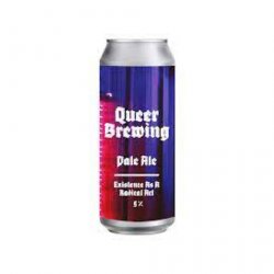 Queer Brewing Project - Existence As A Radical Act, 5.0% - The Drop Brighton