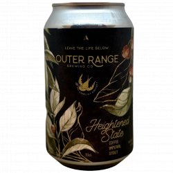 Outer Range Brewing Co. Heightened State