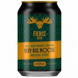 Fierce Beer - Very Big Moose: Rum Edition (2023) - Left Field Beer